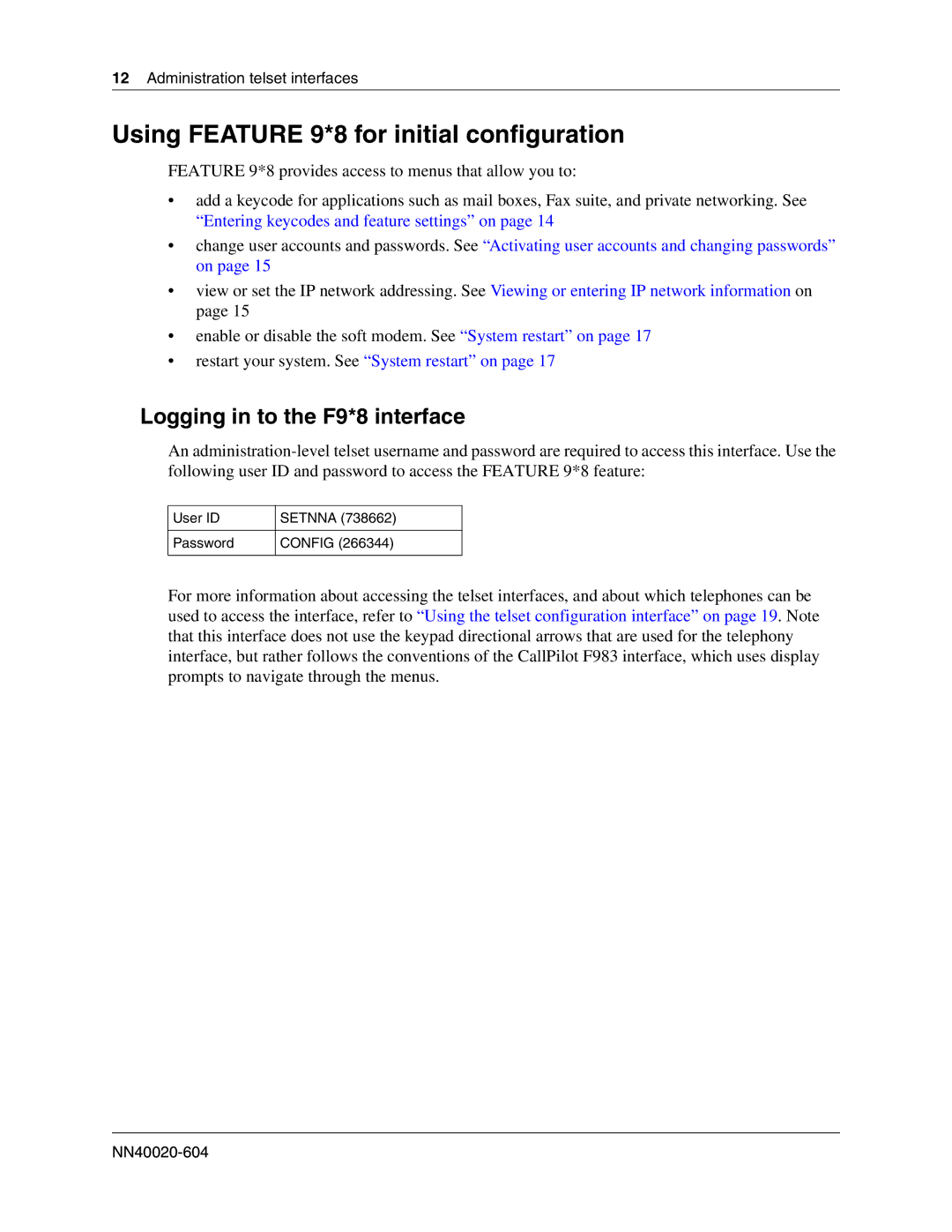 Nortel Networks BCM50 2.0 manual Using Feature 9*8 for initial configuration, Logging in to the F9*8 interface 