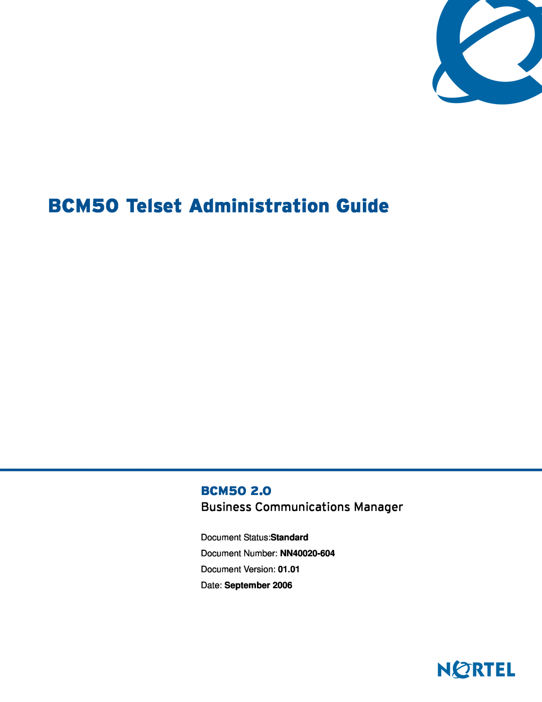 Nortel Networks BCM50 2.0 manual BCM50 Telset Administration Guide, Business Communications Manager, Date September 