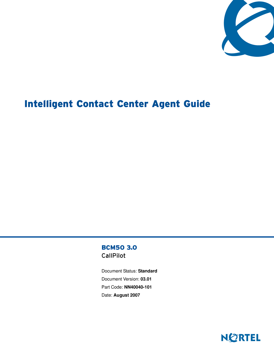 Nortel Networks BCM50 3.0 manual Intelligent Contact Center Agent Guide 