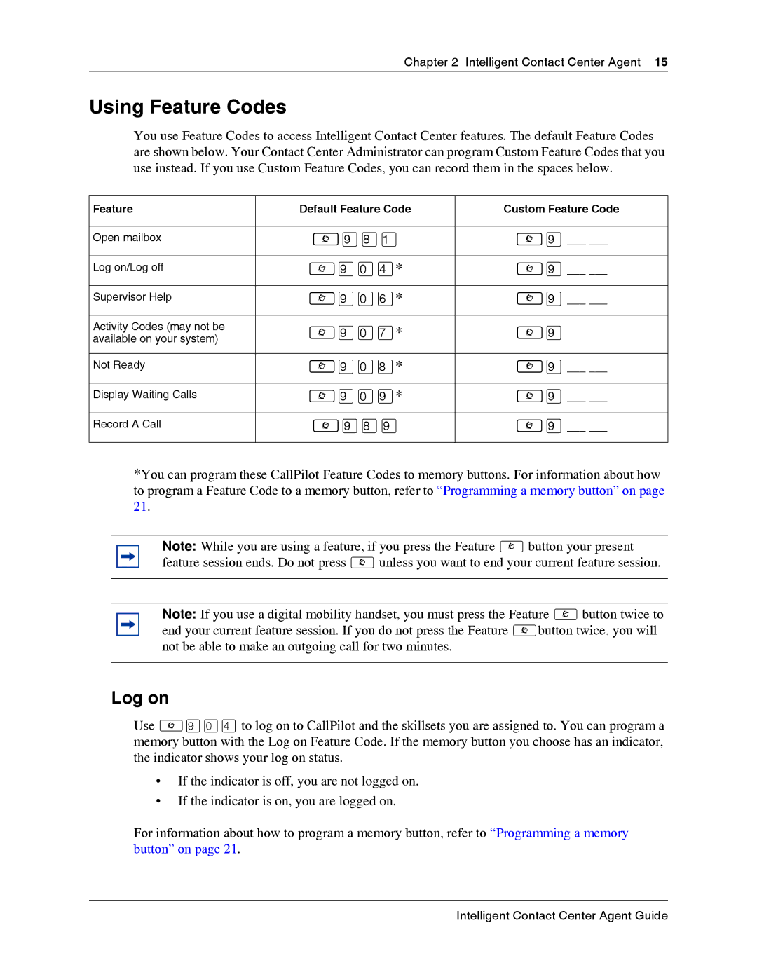 Nortel Networks BCM50 3.0 manual Using Feature Codes, Log on 