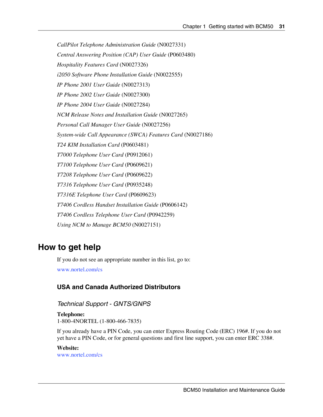 Nortel Networks BCM50 manual How to get help, If you do not see an appropriate number in this list, go to 