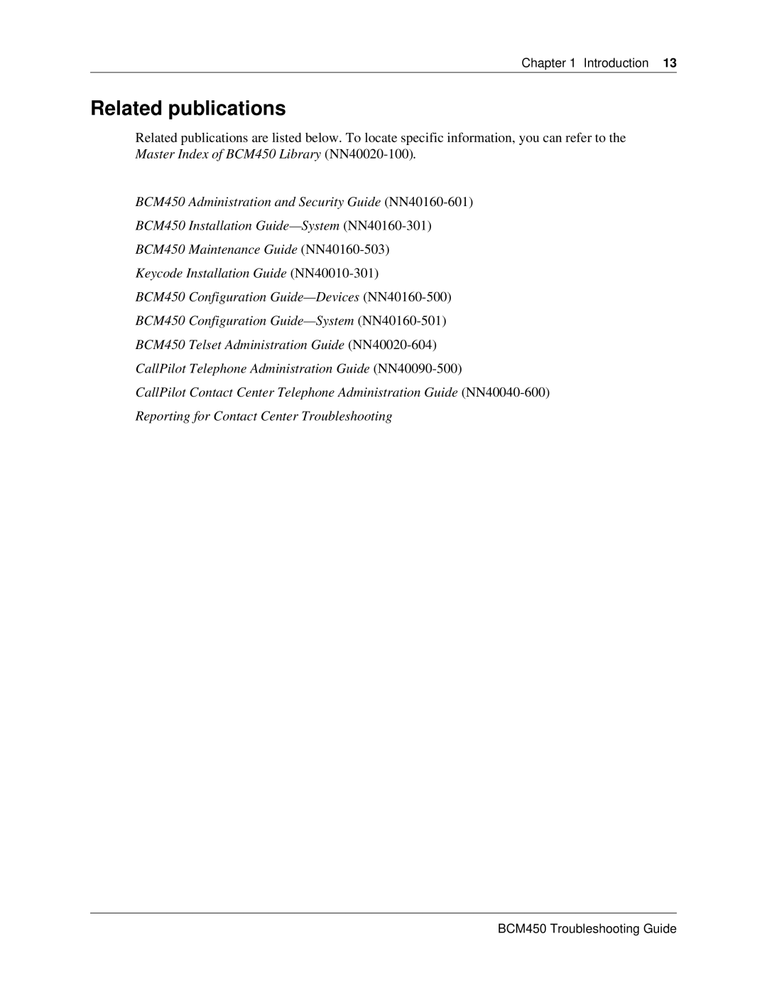 Nortel Networks BM450 manual Related publications 