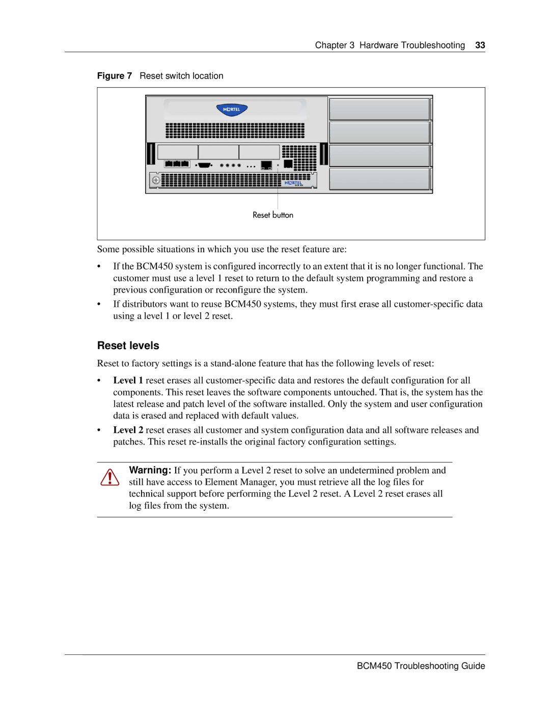 Nortel Networks BM450 manual Reset levels 