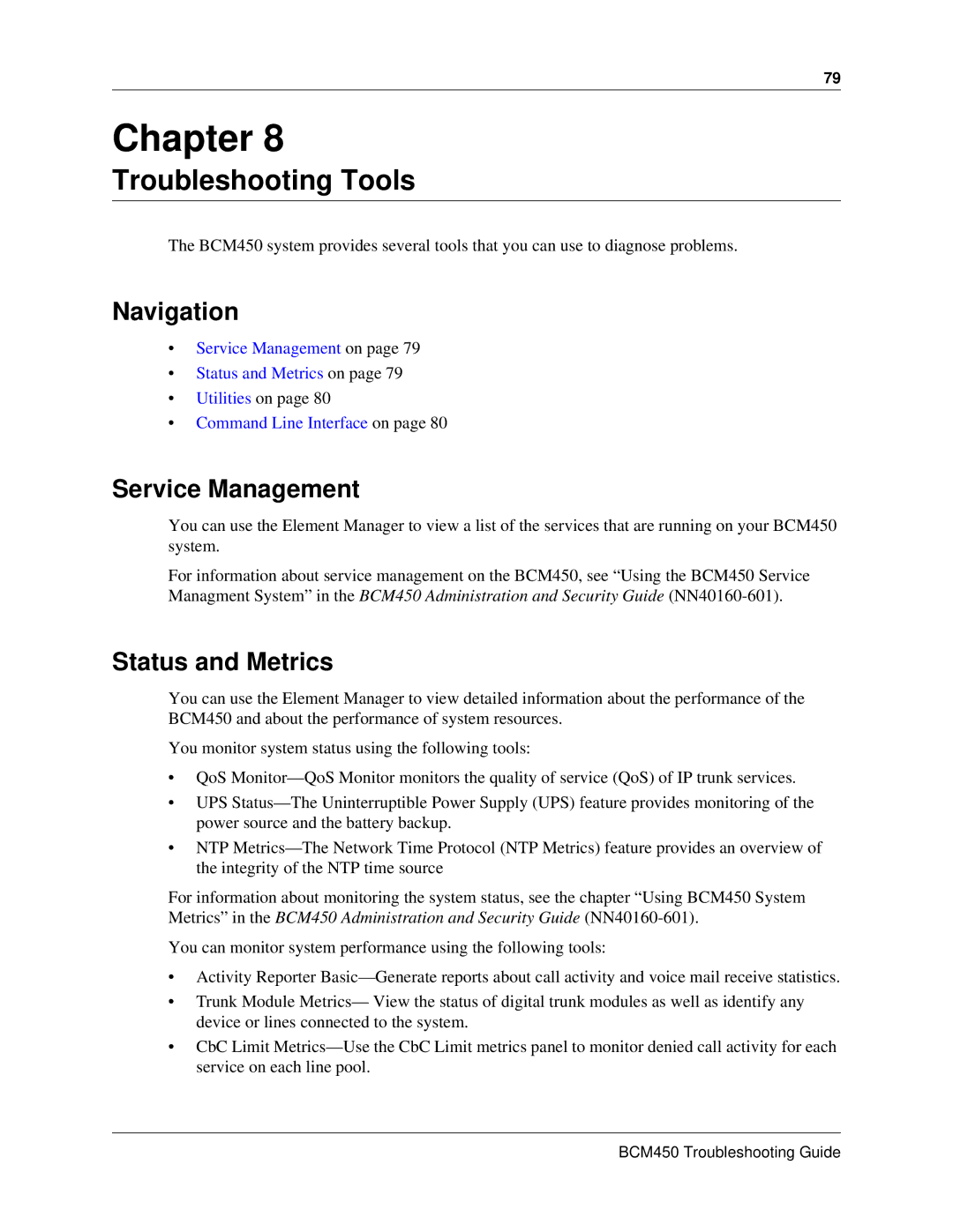 Nortel Networks BM450 manual Troubleshooting Tools, Service Management, Status and Metrics 