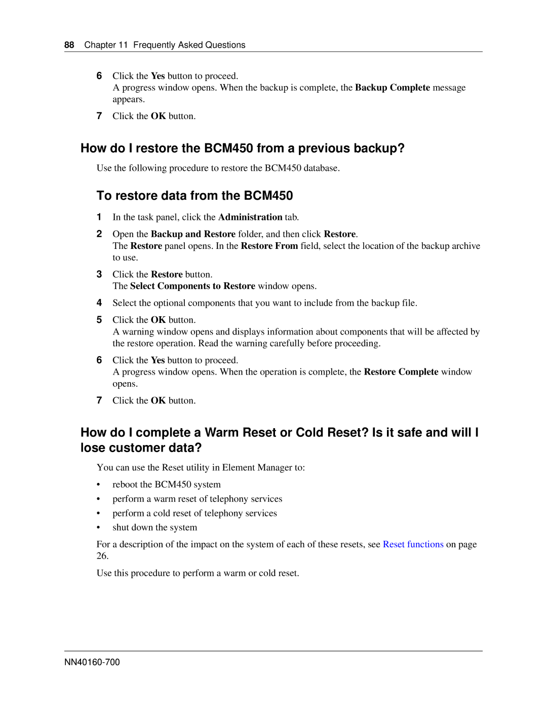 Nortel Networks BM450 manual How do I restore the BCM450 from a previous backup?, To restore data from the BCM450 