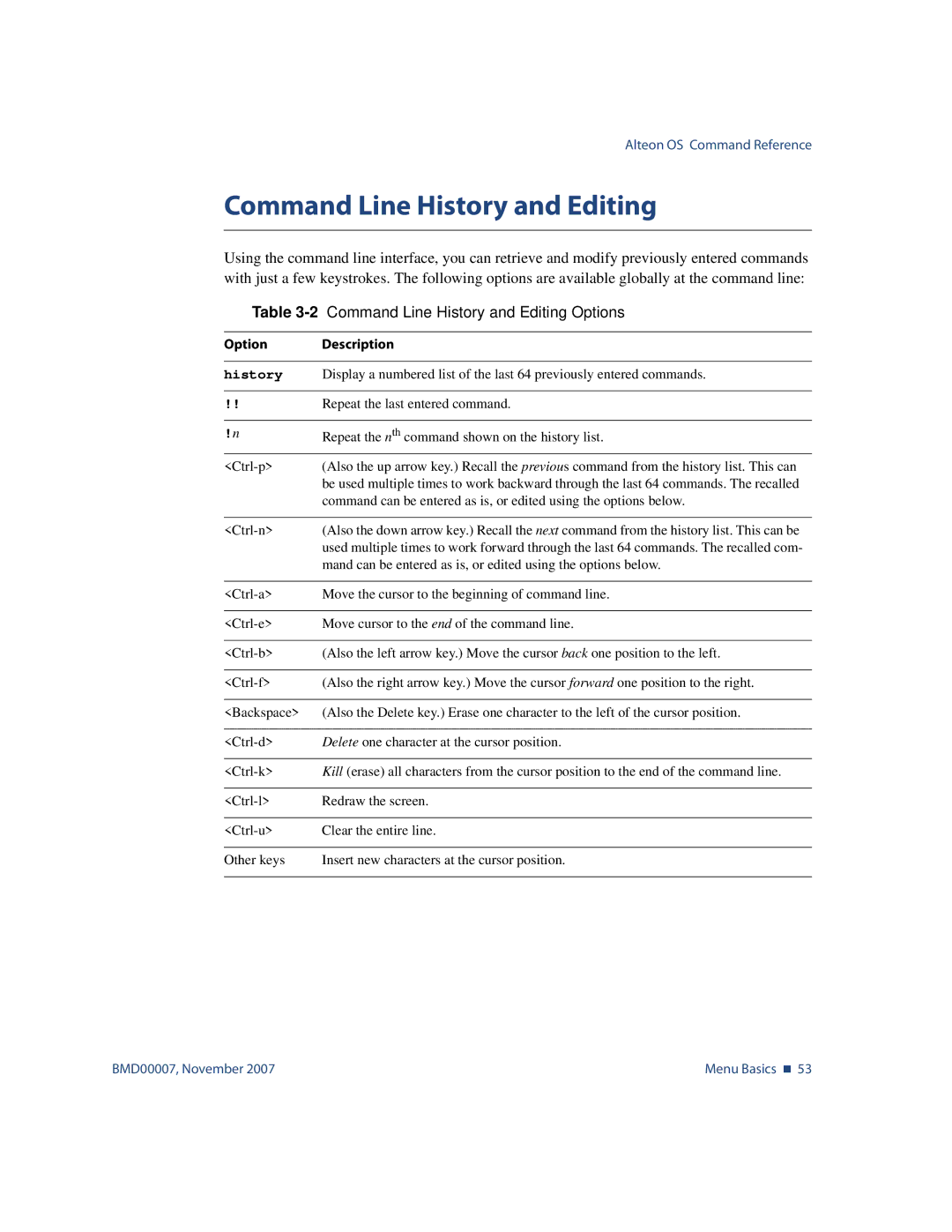 Nortel Networks BMD00007 manual 2Command Line History and Editing Options, Repeat the nth command shown on the history list 