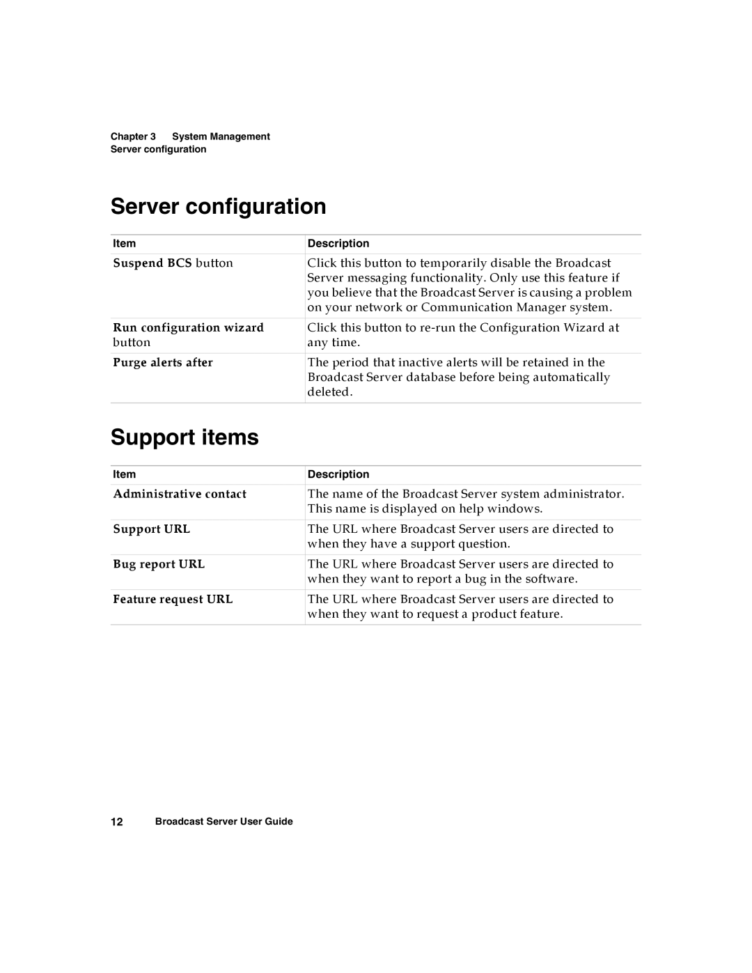 Nortel Networks Broadcast Server warranty Server configuration, Support items 