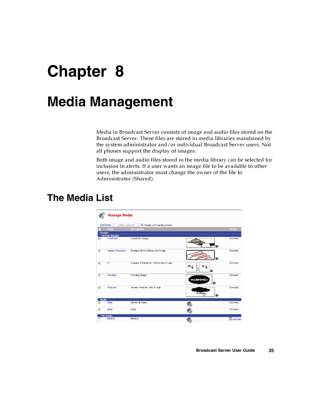 Nortel Networks Broadcast Server warranty Media Management, Media List 