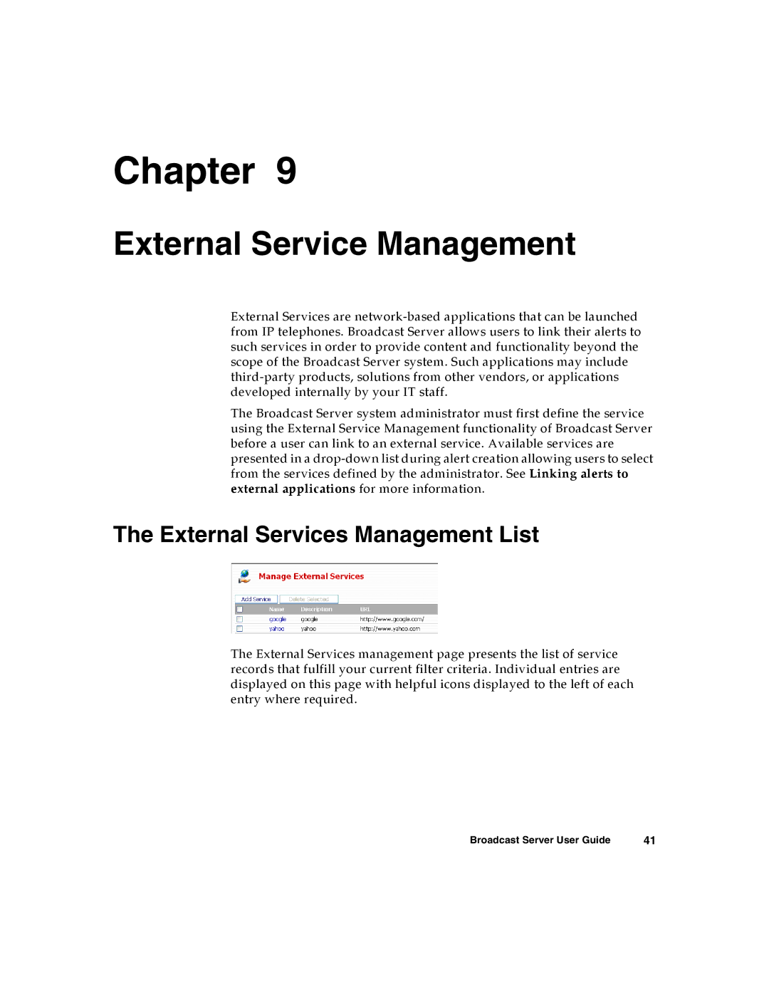 Nortel Networks Broadcast Server warranty External Service Management, External Services Management List 