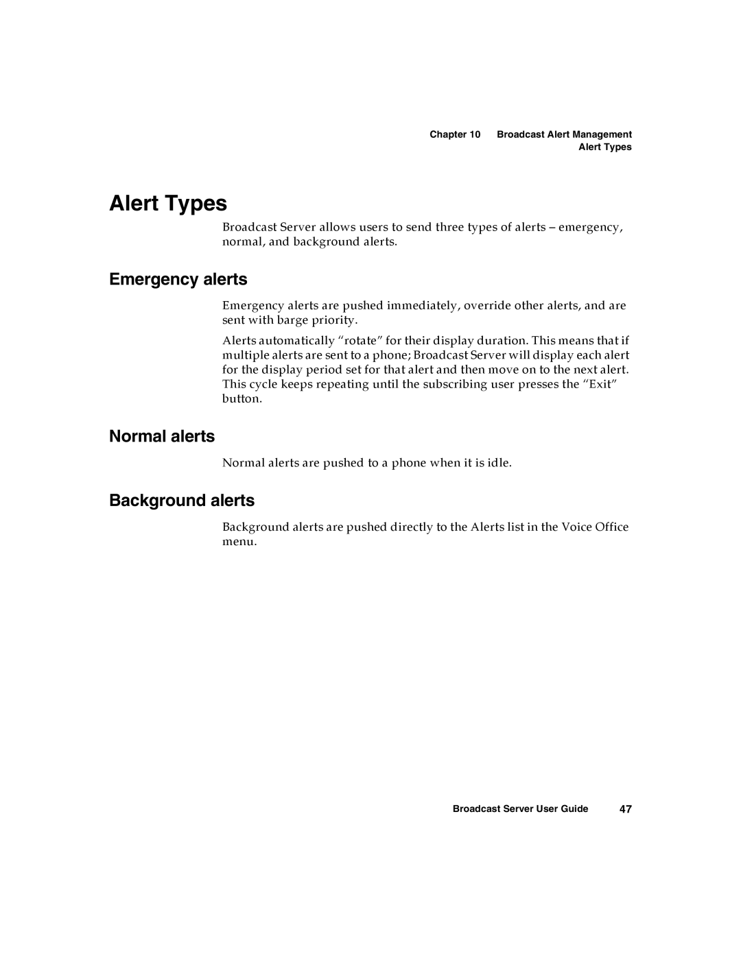 Nortel Networks Broadcast Server warranty Alert Types, Emergency alerts, Normal alerts, Background alerts 