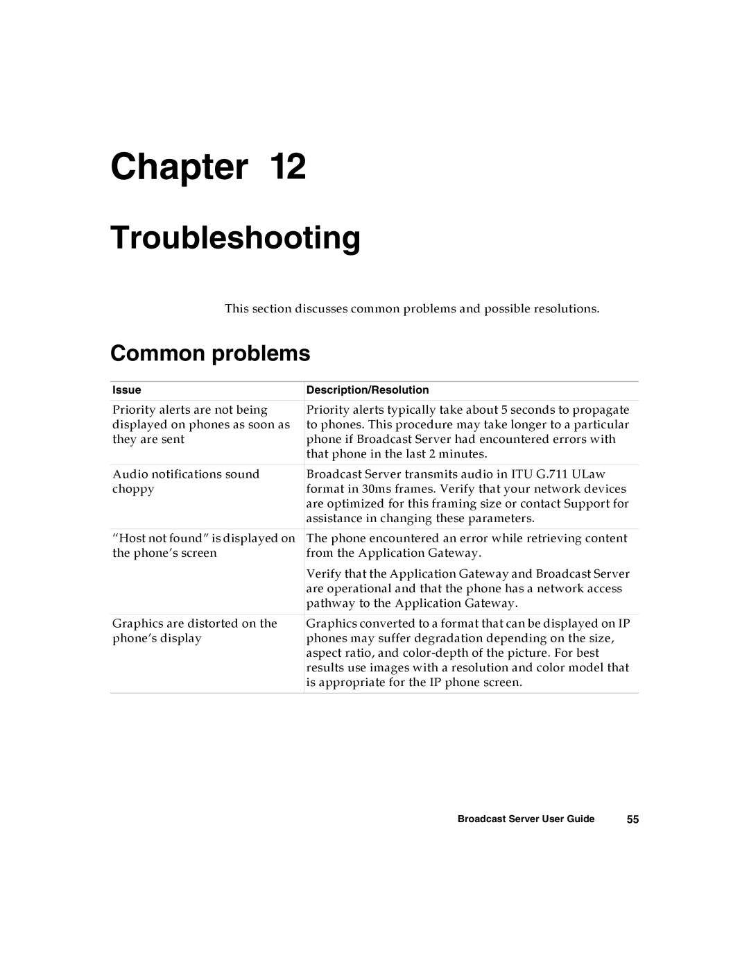 Nortel Networks Broadcast Server warranty Troubleshooting, Common problems 