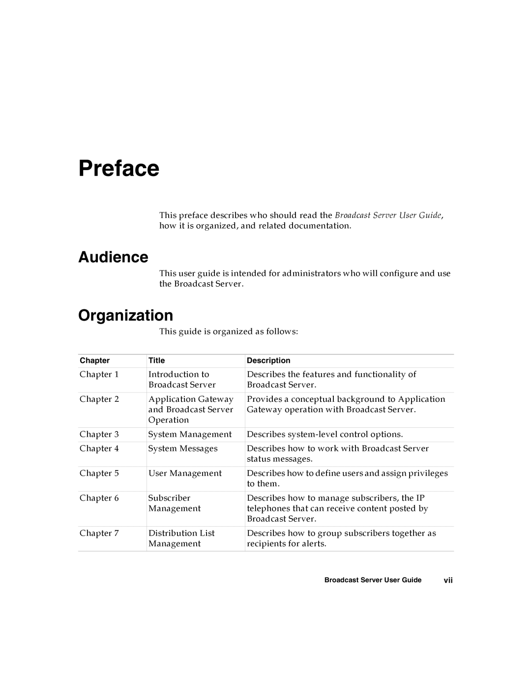 Nortel Networks Broadcast Server warranty Preface, Audience, Organization 