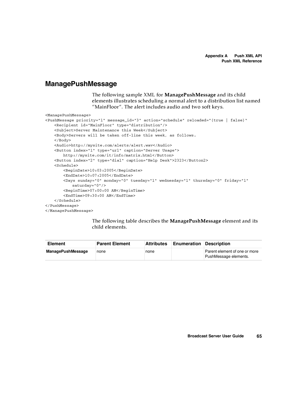 Nortel Networks Broadcast Server warranty ManagePushMessage, Element Parent Element Attributes Enumeration Description 