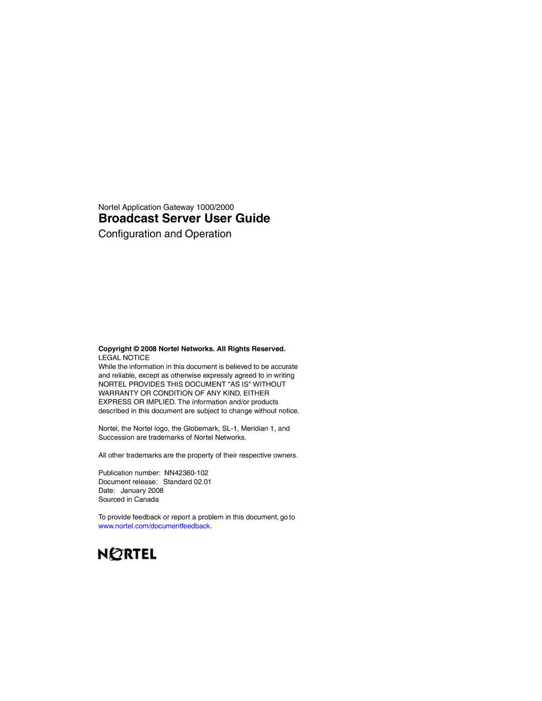 Nortel Networks warranty Broadcast Server User Guide, Configuration and Operation 