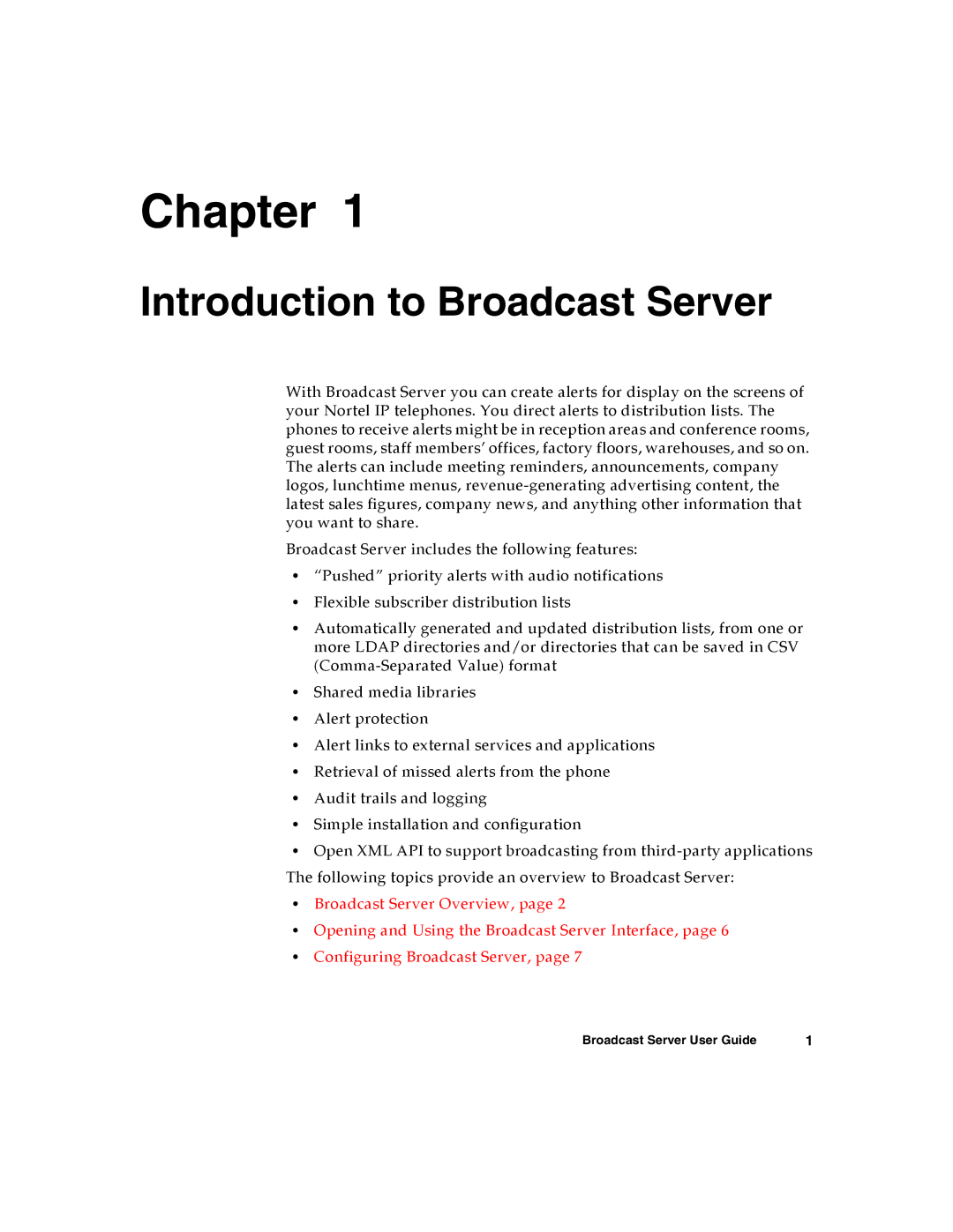 Nortel Networks warranty Chapter, Introduction to Broadcast Server 