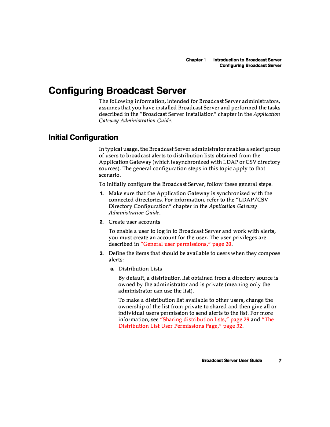 Nortel Networks warranty Configuring Broadcast Server, Initial Configuration 