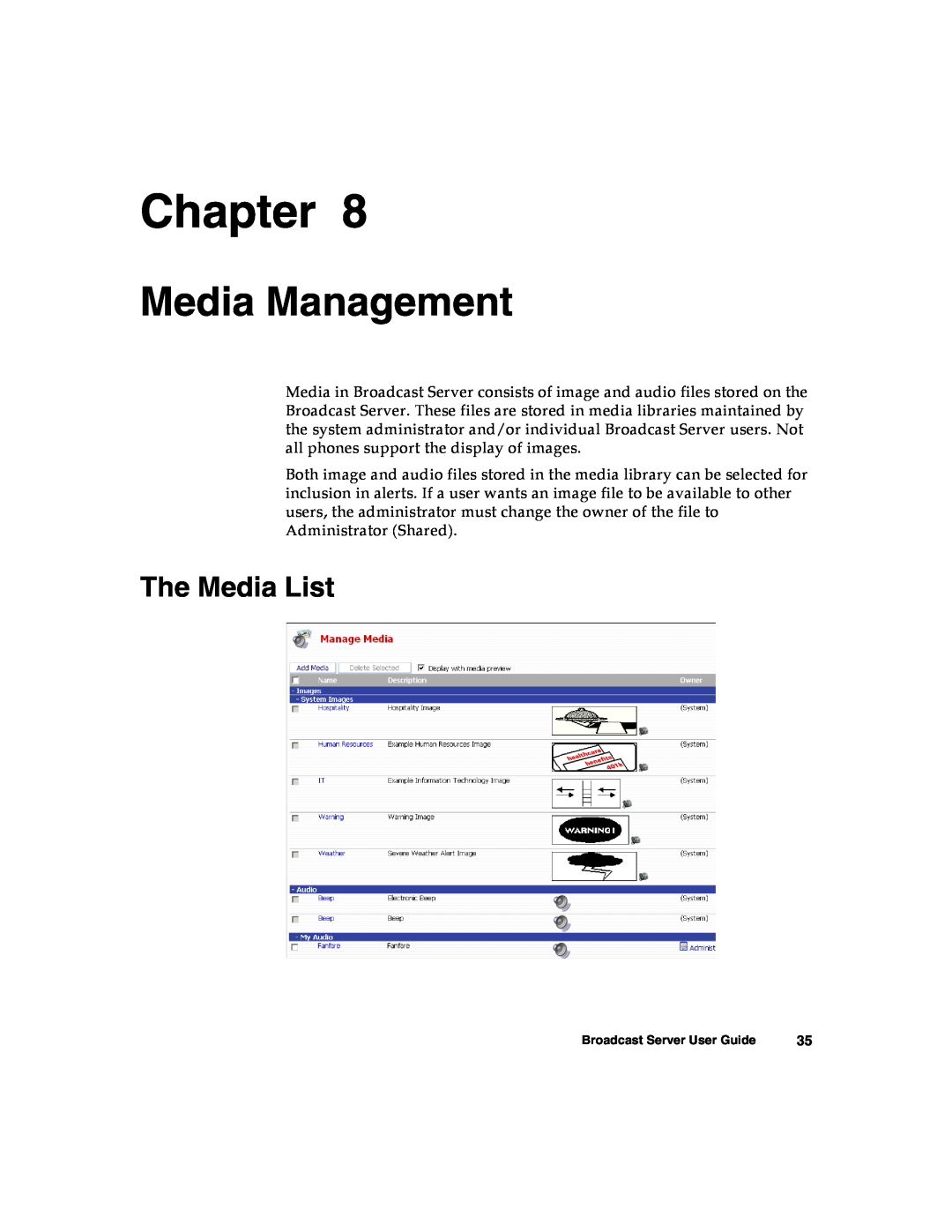 Nortel Networks Broadcast Server warranty Media Management, The Media List, Chapter 