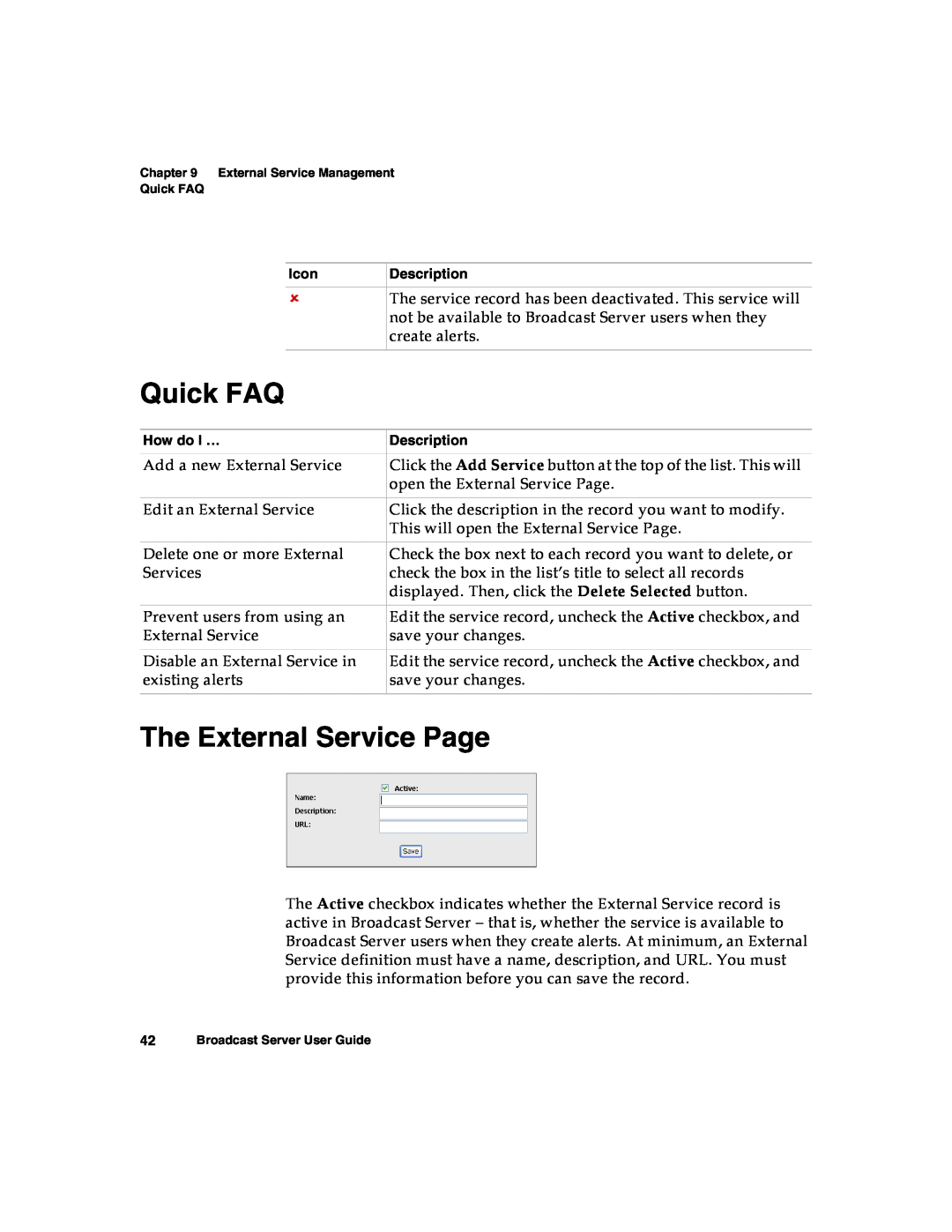 Nortel Networks Broadcast Server warranty The External Service Page, External Service Management Quick FAQ 