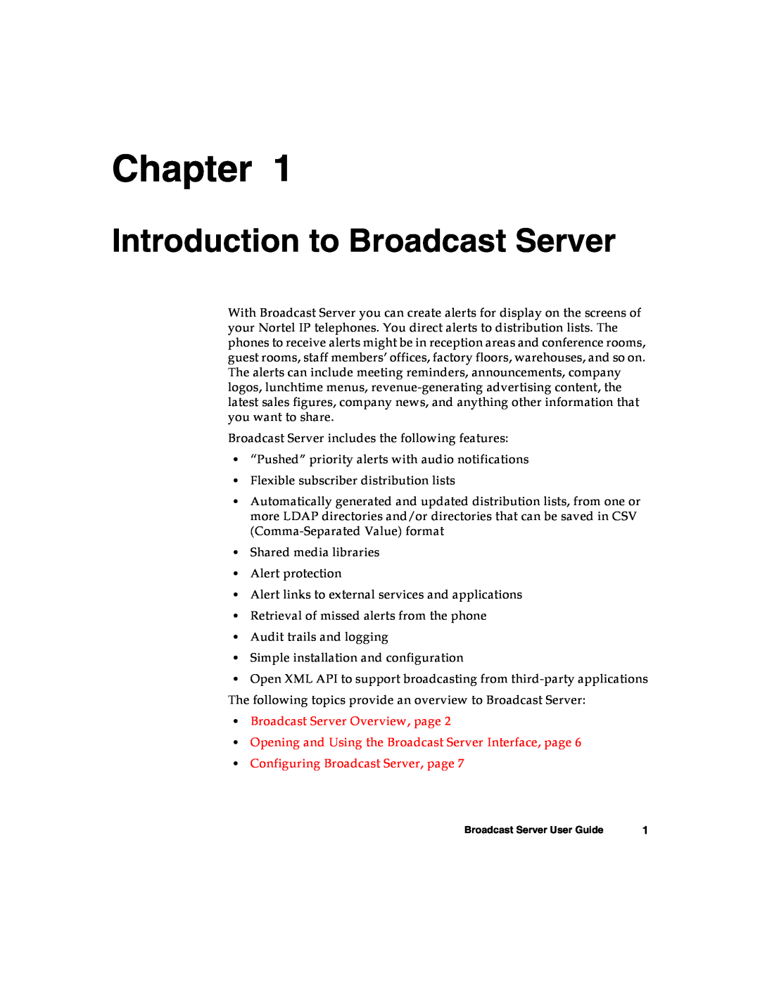Nortel Networks warranty Chapter, Introduction to Broadcast Server, Broadcast Server Overview, page 