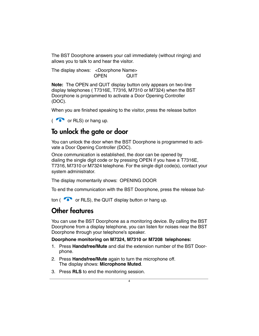 Nortel Networks BST Doorphone manual To unlock the gate or door, Other features 