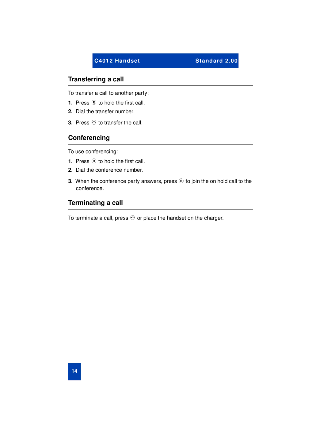 Nortel Networks C4012 manual Transferring a call, Conferencing, Terminating a call 