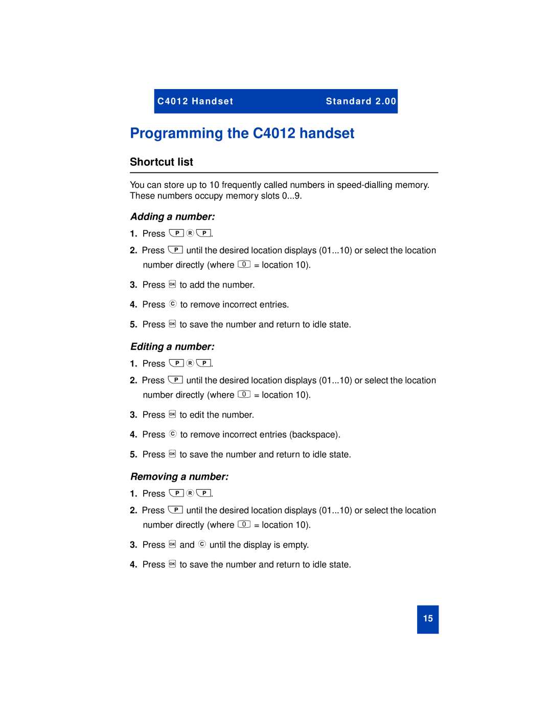 Nortel Networks Programming the C4012 handset, Shortcut list, Adding a number, Editing a number, Removing a number 