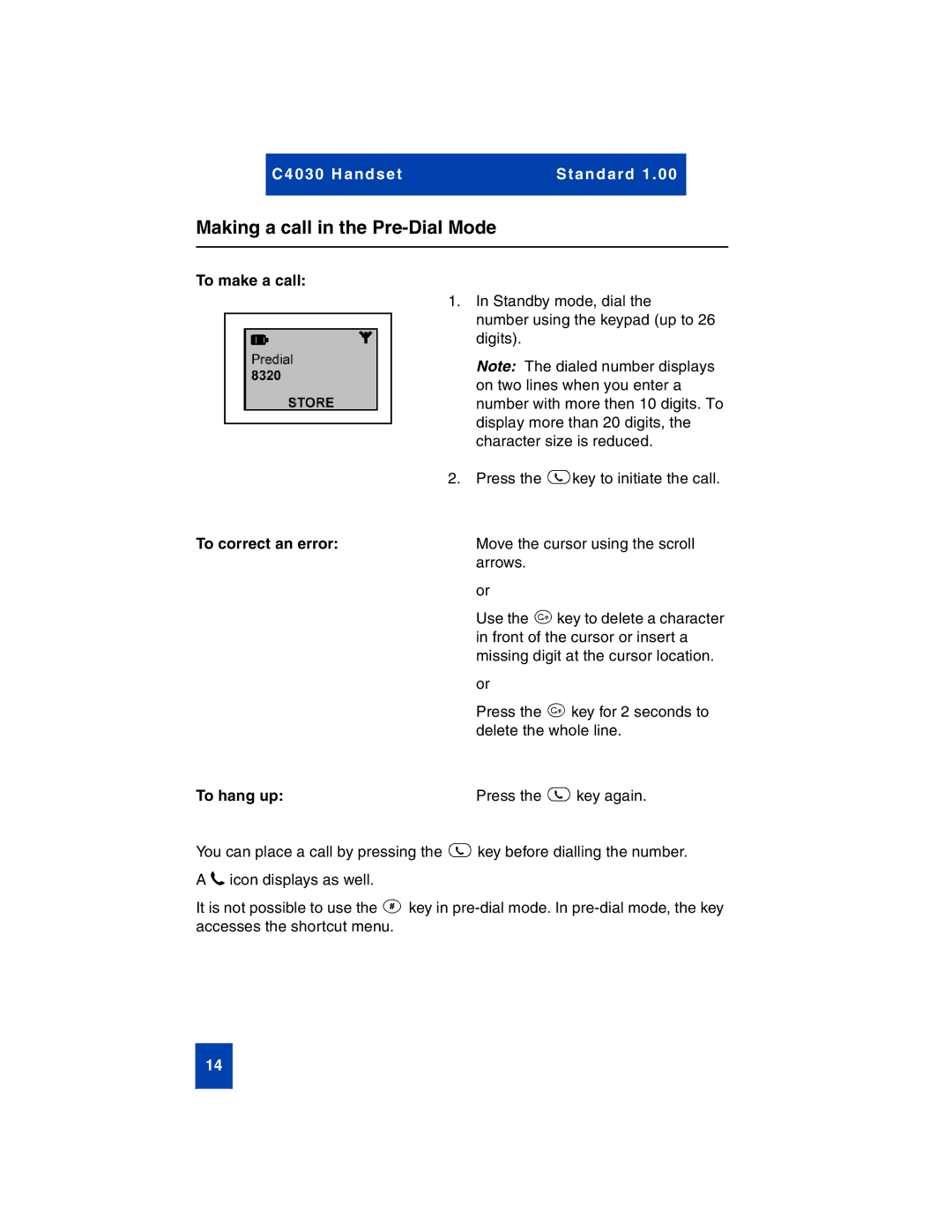 Nortel Networks C4030 manual Making a call in the Pre-Dial Mode, To make a call, To correct an error, To hang up 