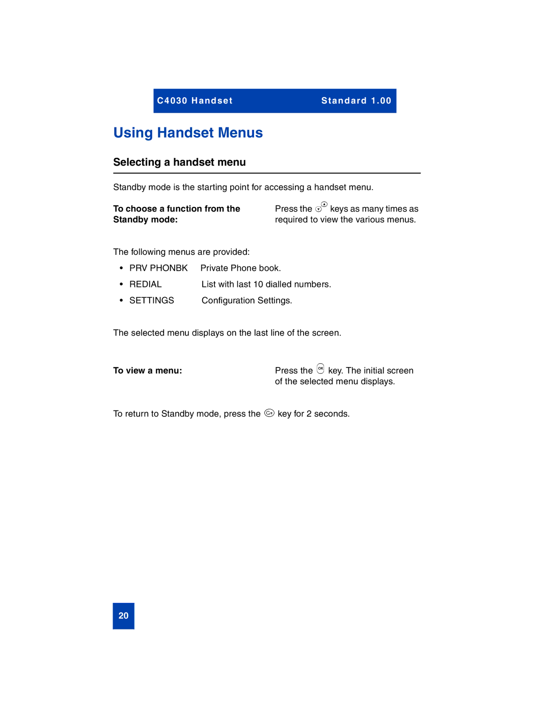 Nortel Networks C4030 manual Using Handset Menus, Selecting a handset menu, To choose a function from Press, To view a menu 