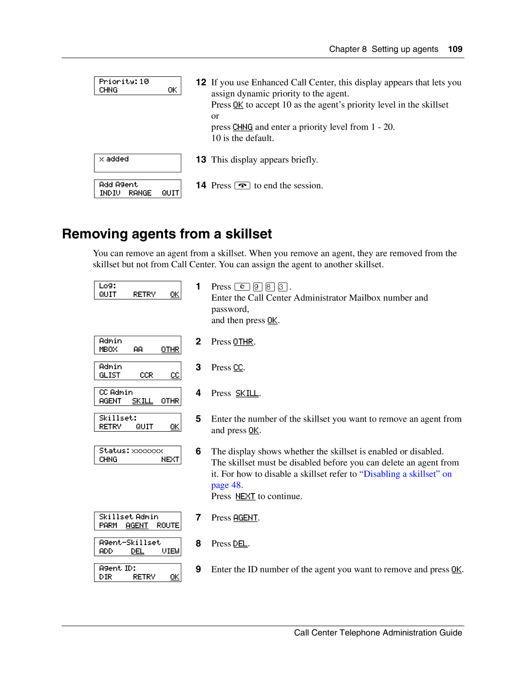 Nortel Networks Call Center Telephone manual Removing agents from a skillset 