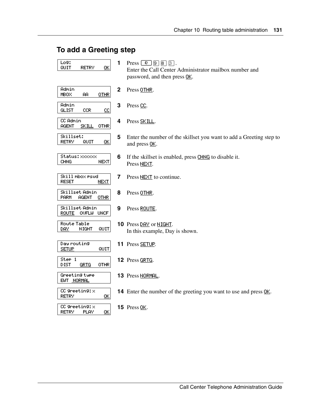 Nortel Networks Call Center Telephone manual To add a Greeting step 