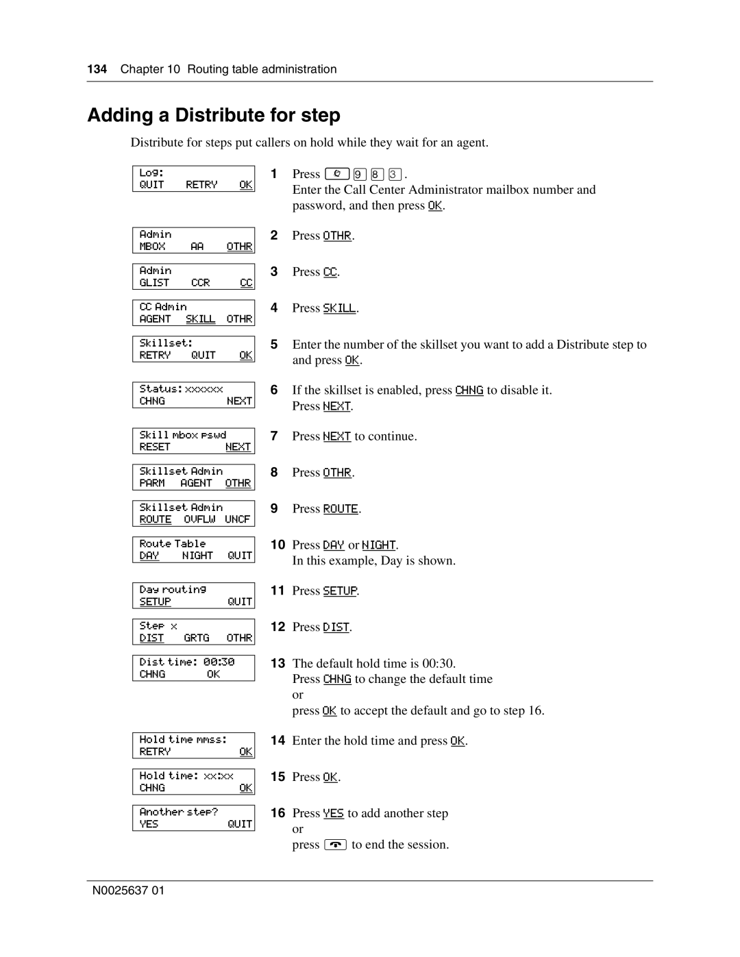 Nortel Networks Call Center Telephone manual Adding a Distribute for step 