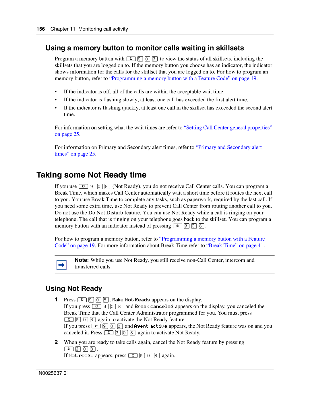 Nortel Networks Call Center Telephone manual Taking some Not Ready time, Using Not Ready 