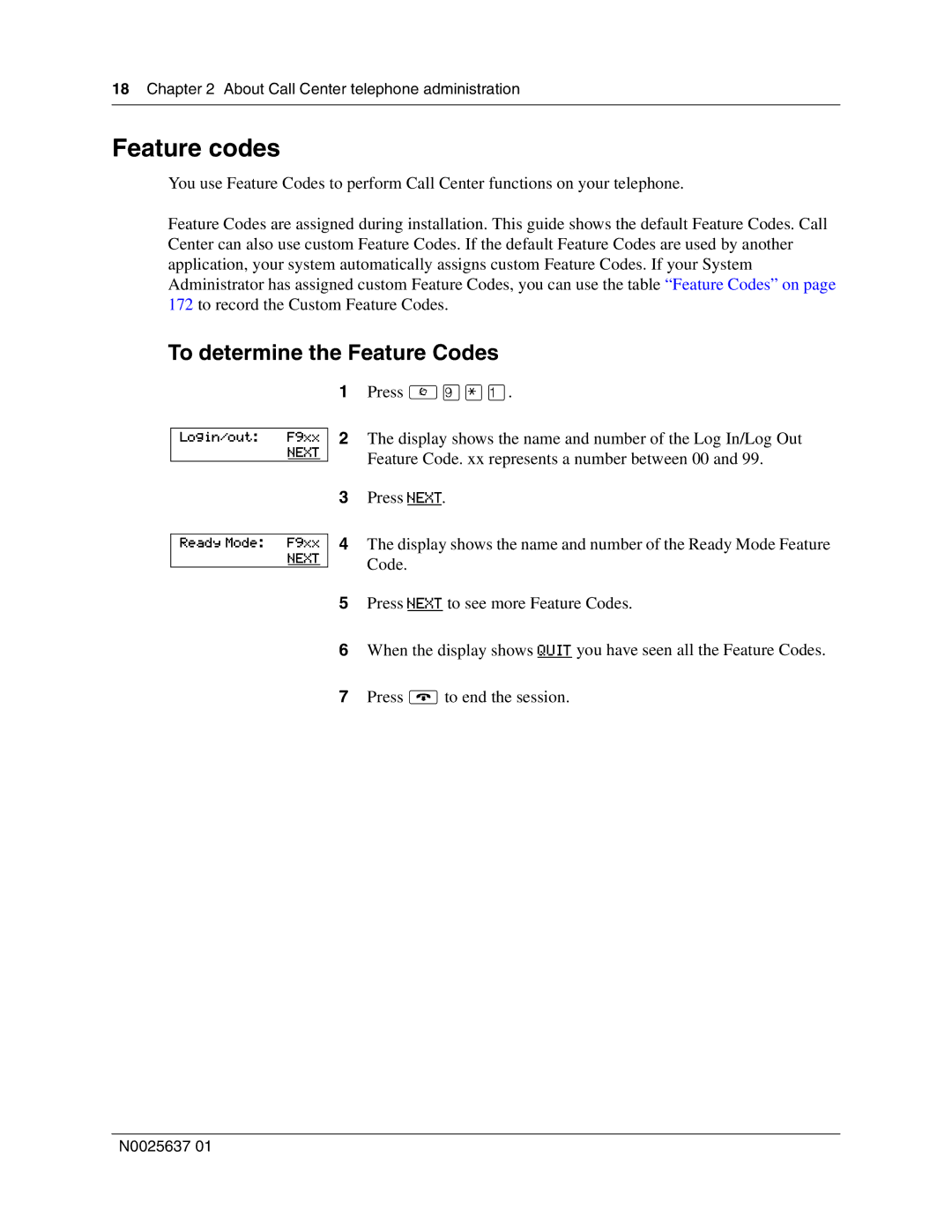 Nortel Networks Call Center Telephone manual Feature codes, To determine the Feature Codes 