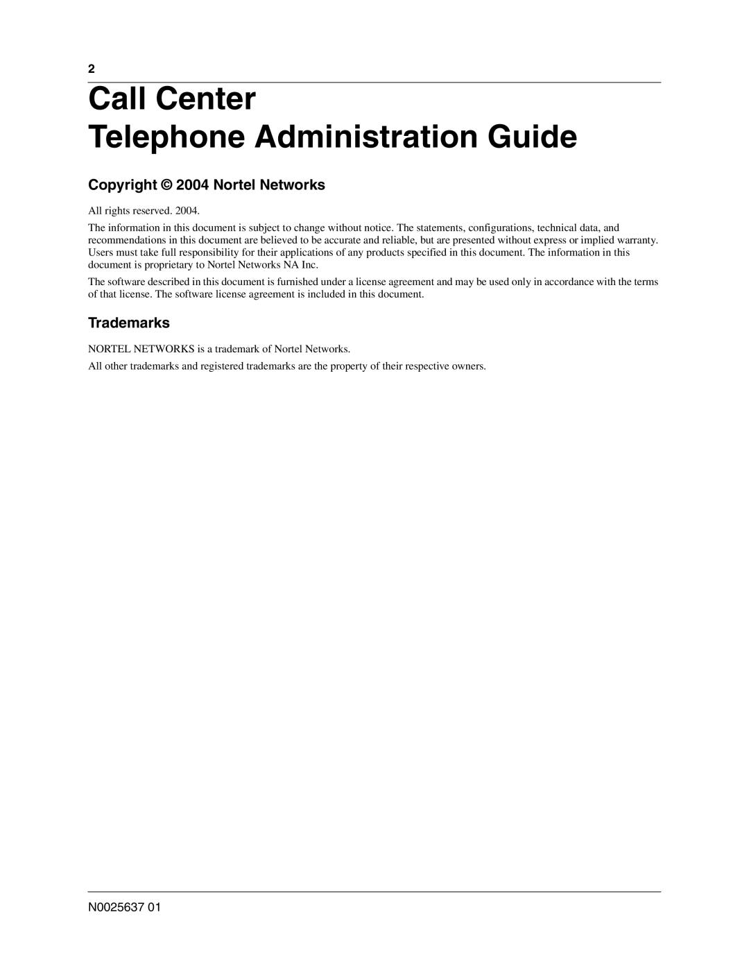 Nortel Networks Call Center Telephone manual Copyright 2004 Nortel Networks 