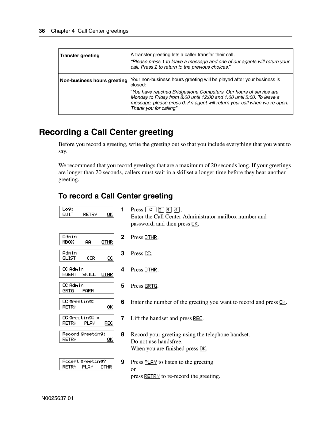 Nortel Networks Call Center Telephone manual Recording a Call Center greeting, To record a Call Center greeting 