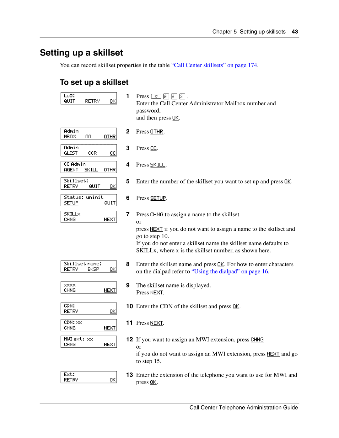 Nortel Networks Call Center Telephone manual Setting up a skillset, To set up a skillset 