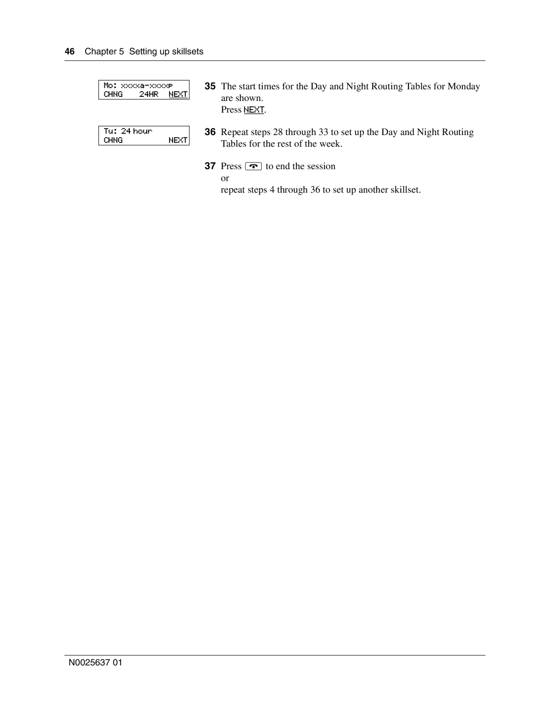 Nortel Networks Call Center Telephone manual Chng 24HR Next 