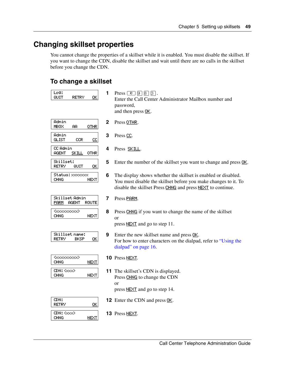 Nortel Networks Call Center Telephone manual Changing skillset properties, To change a skillset 