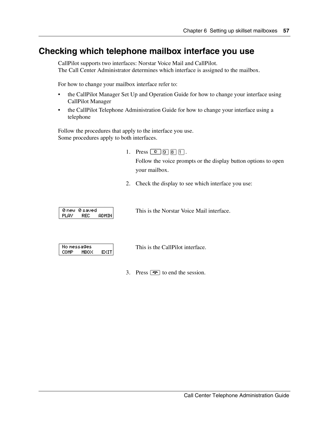 Nortel Networks Call Center Telephone manual Checking which telephone mailbox interface you use 