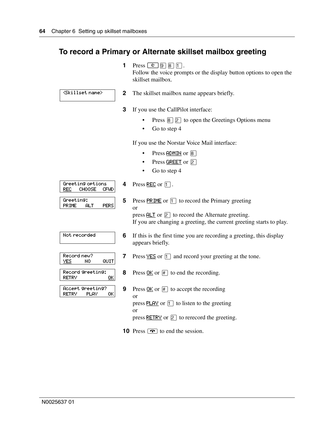 Nortel Networks Call Center Telephone manual To record a Primary or Alternate skillset mailbox greeting 