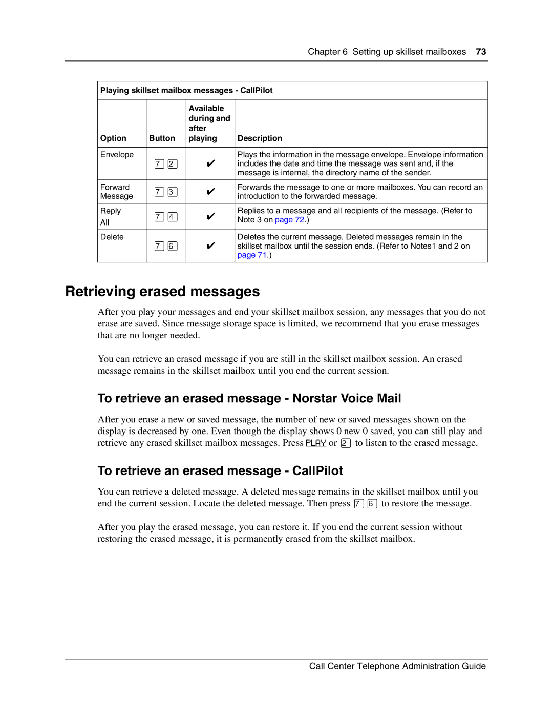 Nortel Networks Call Center Telephone manual Retrieving erased messages, To retrieve an erased message Norstar Voice Mail 