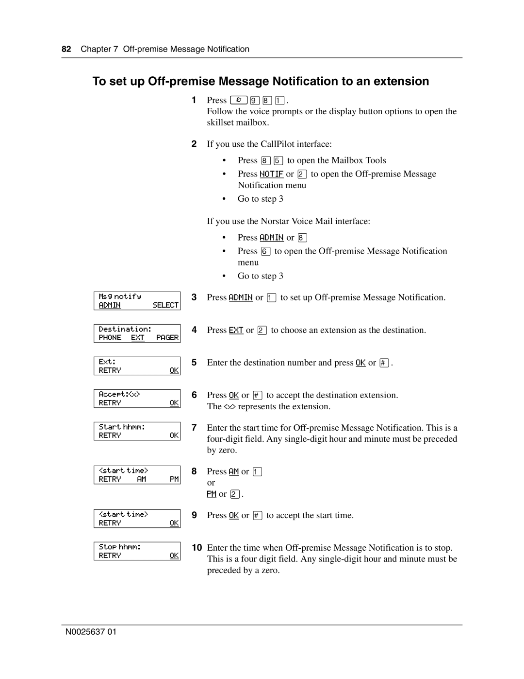 Nortel Networks Call Center Telephone manual To set up Off-premise Message Notification to an extension 