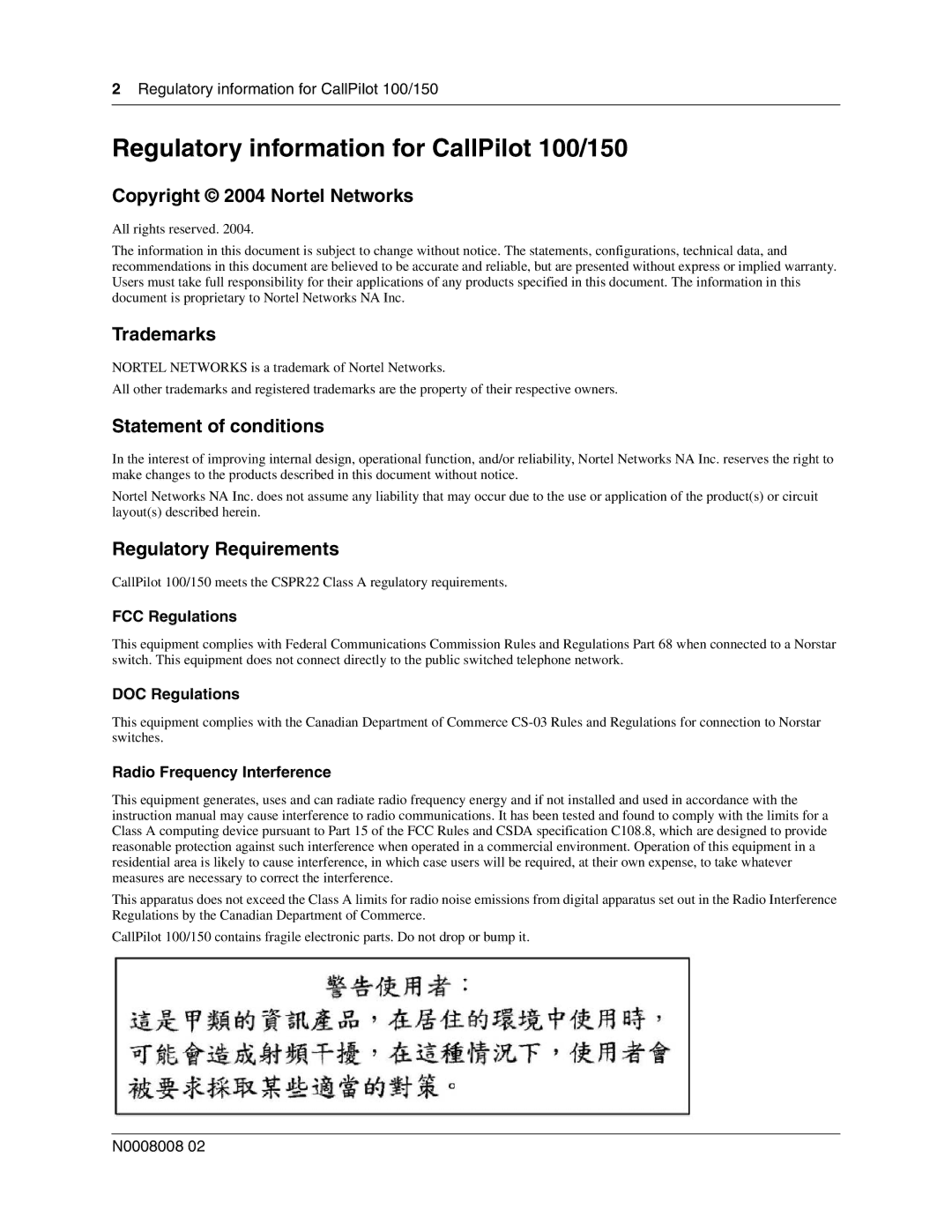 Nortel Networks CallPilot 150 Regulatory information for CallPilot 100/150, Copyright 2004 Nortel Networks, Trademarks 