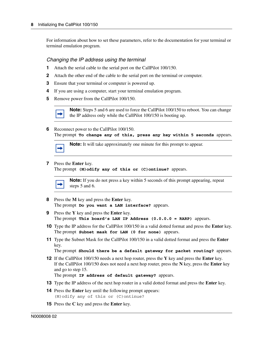 Nortel Networks CallPilot 100, CallPilot 150 quick start Changing the IP address using the terminal 