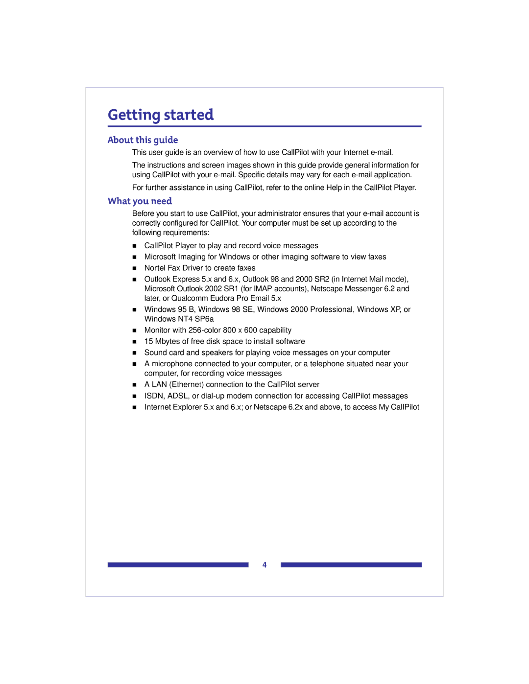 Nortel Networks CallPilot 2.0 manual Getting started, About this guide, What you need 