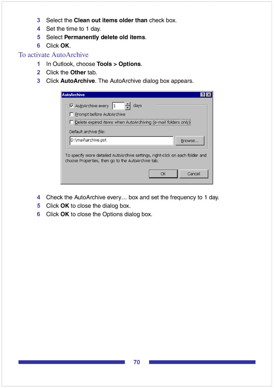 Nortel Networks CallPilot Desktop Messaging manual To activate AutoArchive 