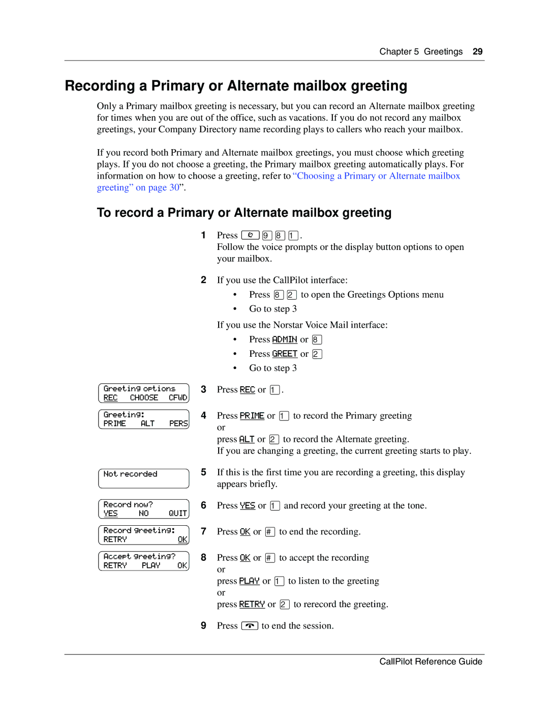 Nortel Networks CallPilot manual Recording a Primary or Alternate mailbox greeting, Press REC or ⁄ 