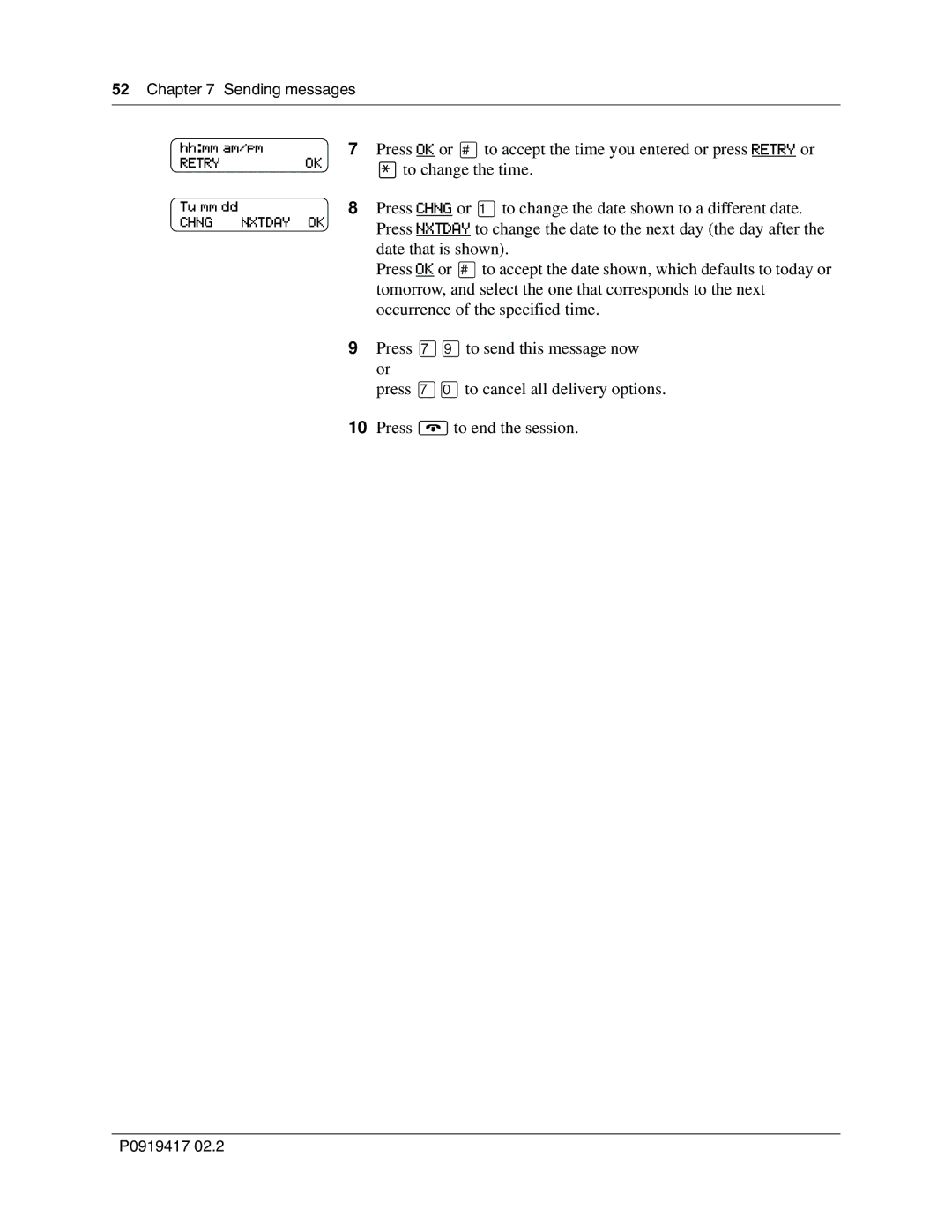 Nortel Networks CallPilot manual To change the time, Press Chng or ⁄to change the date shown to a different date 