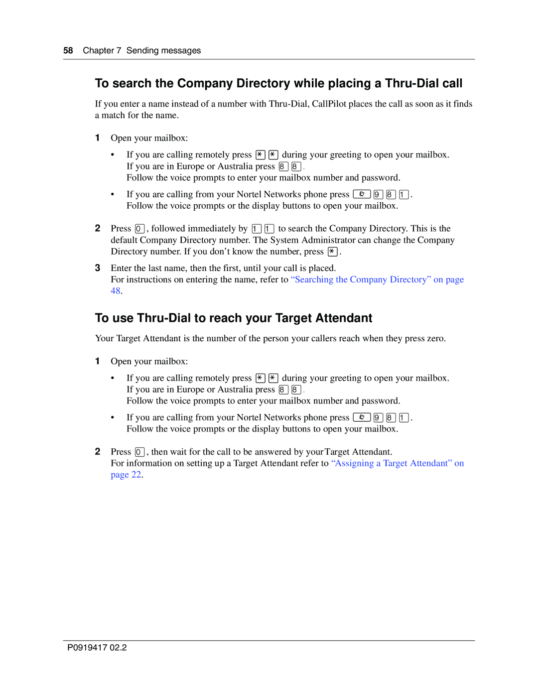 Nortel Networks CallPilot manual To use Thru-Dial to reach your Target Attendant 