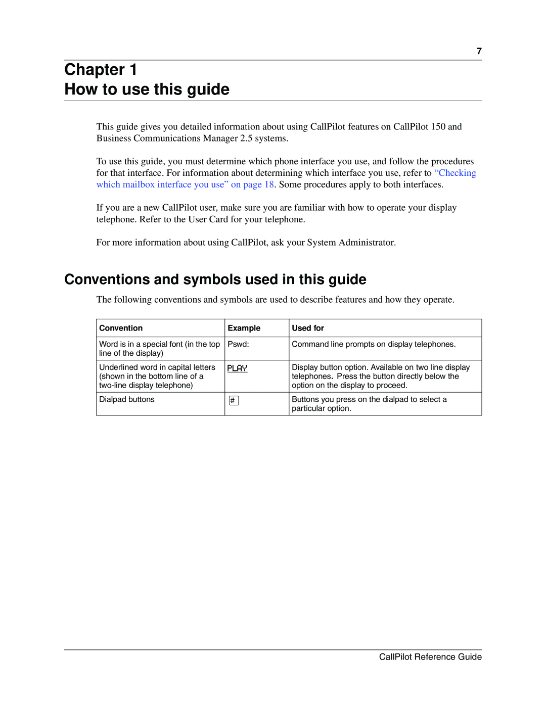 Nortel Networks CallPilot manual Chapter How to use this guide, Conventions and symbols used in this guide 